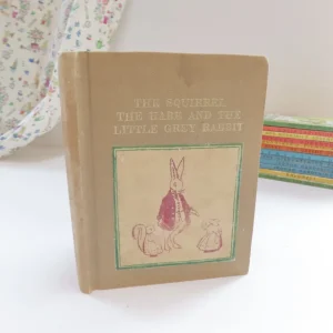 VINTAGE book - The Squirrel The Hare and The Little Grey Rabbit (1945)