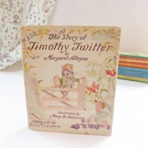VINTAGE children's book - The Story of Timothy Twitter (first edition, 1946)